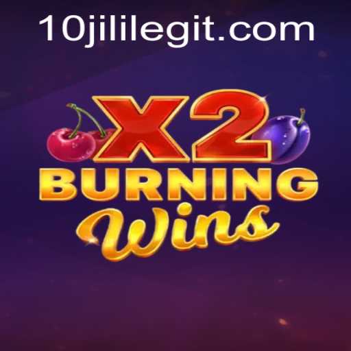 Exploring the Exciting World of BurningWinsX2 and the Influence of 10JILI